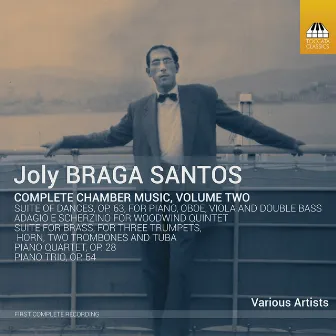 Joly Braga Santos: Complete Chamber Music, Vol. 2 by Joly Braga Santos