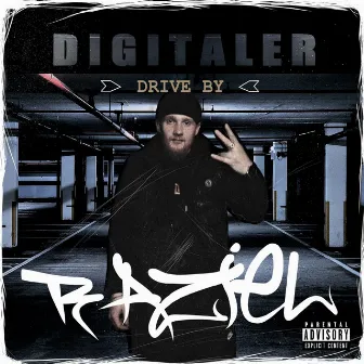 Digitaler Drive By by Raziel