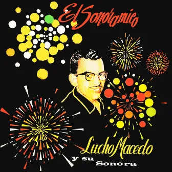 El Sonorámico by Lucho Macedo Y Su Sonora