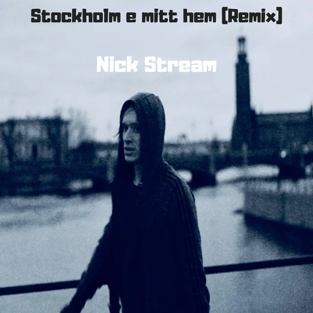 Stockholm e mitt hem - Remix