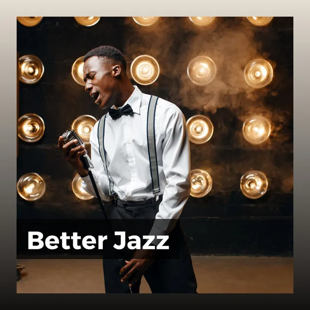 Better Jazz