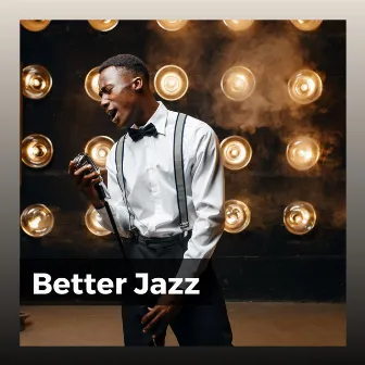 Better Jazz by Study Jazz