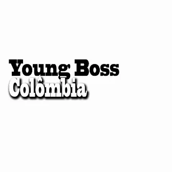 Colômbia by Young Boss