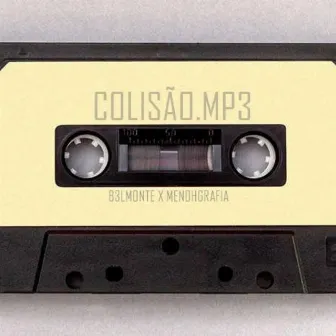 Colisão.Mp3 by B3LMONTE