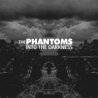 Into the Darkness - Single by The Phantoms