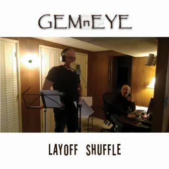 Layoff Shuffle by Gemneye