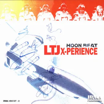 Moon Beat by LTJ Xperience