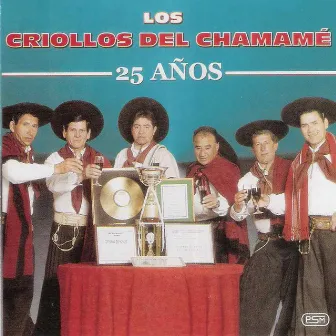 25 Años by Los Criollos del Chamamé