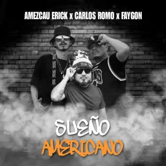 Sueño Americano Rmix by Amezcua_Erick