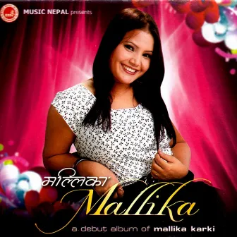 Mallika by Mallika Karki