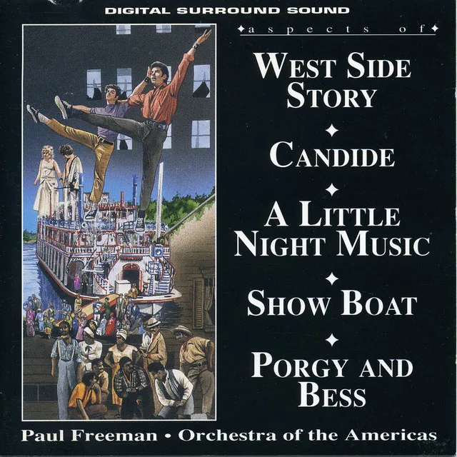 Aspects of West Side Story, Candide, A Little Night Music, Show Boat and Progy And Bess