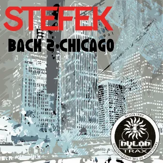 Back 2 Chicago by Stefek