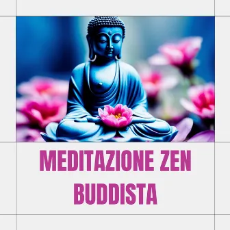 Meditazione zen buddista: pace interiore e musica sottile by Ninne Nanne 101