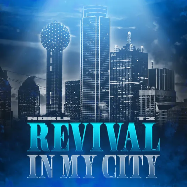 Revival In My City