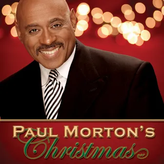 Paul Morton's Christmas Classics by Bishop Paul S. Morton, Sr.