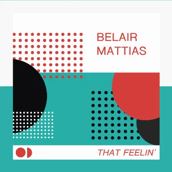 That Feelin' by Belair