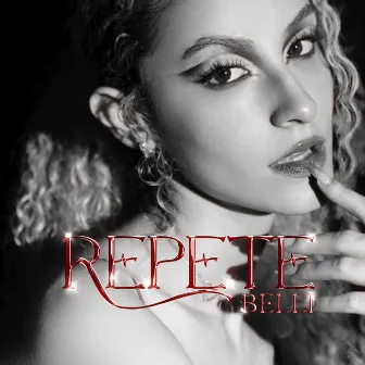 REPETE by BELLI