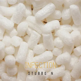 Infection by Stubborn