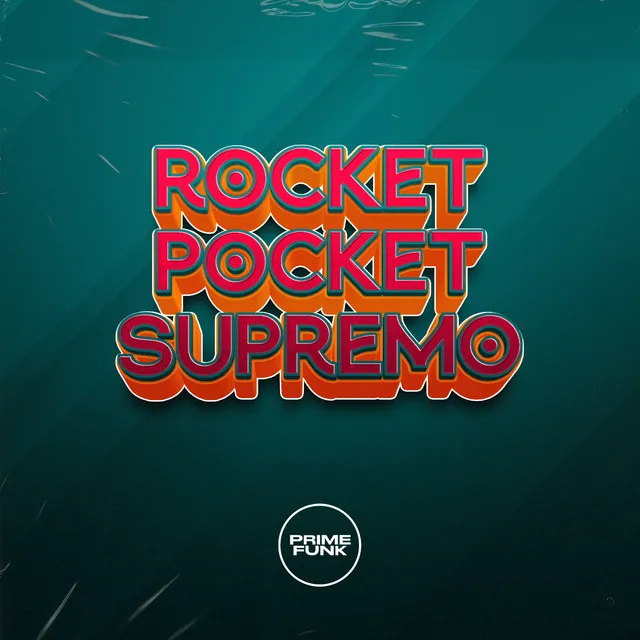 ROCKET POCKET SUPREMO