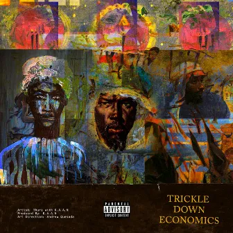 Trickle Down Economics by Thurz