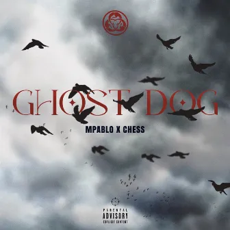 Ghost Dog by Chess