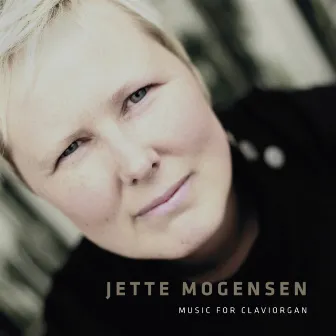 Music for claviorgan by Jette Mogensen