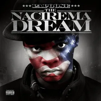 The Nacirema Dream (Commentary Version) by Papoose