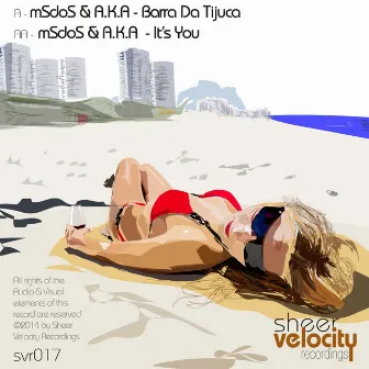 Barra Da Tijuca / It's You by A.K.A.