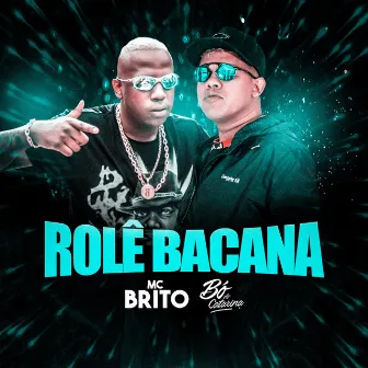 Rolê Bacana by MC Brito