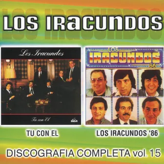 Discografía Completa Vol. 15 by Los Iracundos