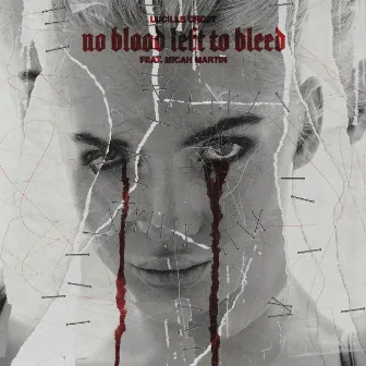 No Blood Left To Bleed (feat. Micah Martin) by Lucille Croft