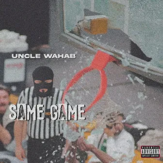 Same Game by Uncle Wahab