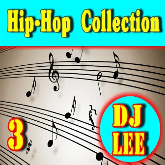 Hip Hop Collection, Vol. 3 (Instrumental) by DJ Lee