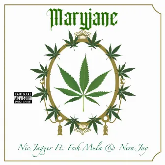 MaryJane by Nic Jagger