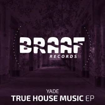 True House Music EP by Yade