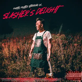 Slasher's Delight by Curtis Foster