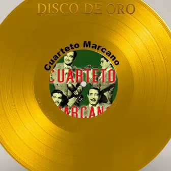 Disco de Oro: Cuarteto Marcano by Cuarteto Marcano