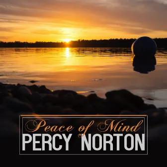 Peace of Mind by Percy Norton