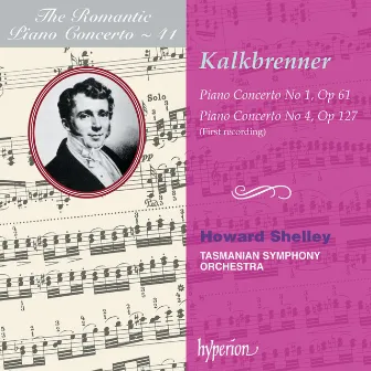 Kalkbrenner: Piano Concertos Nos. 1 & 4 (Hyperion Romantic Piano Concerto 41) by Friedrich Kalkbrenner