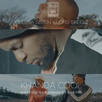 khanda cool by Guluva Se7en