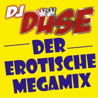 Der erotische Megamix by DJ Düse