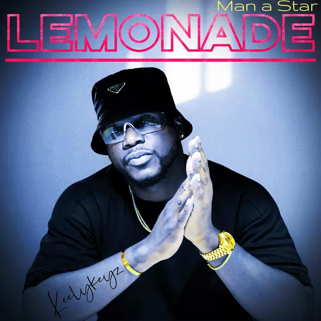 Lemonade (Man a Star)