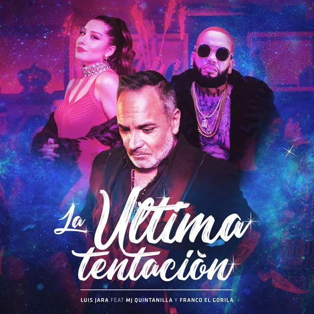 La Última Tentación (feat. MJ Quintanilla & Franco El Gorila)