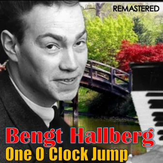 One O'Clock Jump (Remastered) by Bengt Hallberg