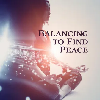 Balancing to Find Peace by Chakra Ringtones