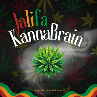 Kannabrain by Jalifa