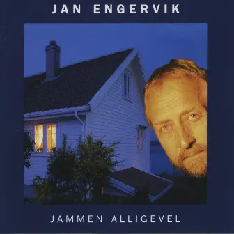 Jammen Alligevel by Jan Engervik