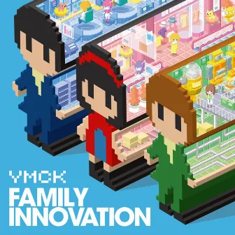 FAMILY INNOVATION by YMCK