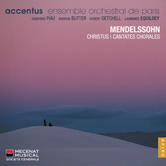 Mendelssohn: Christus by Accentus