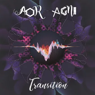 Transition by Aor Agni